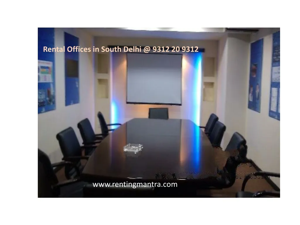 rental offices in south delhi @ 9312 20 9312 n.