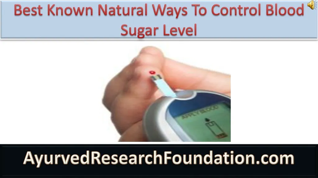 best known natural ways to control blood sugar level n.