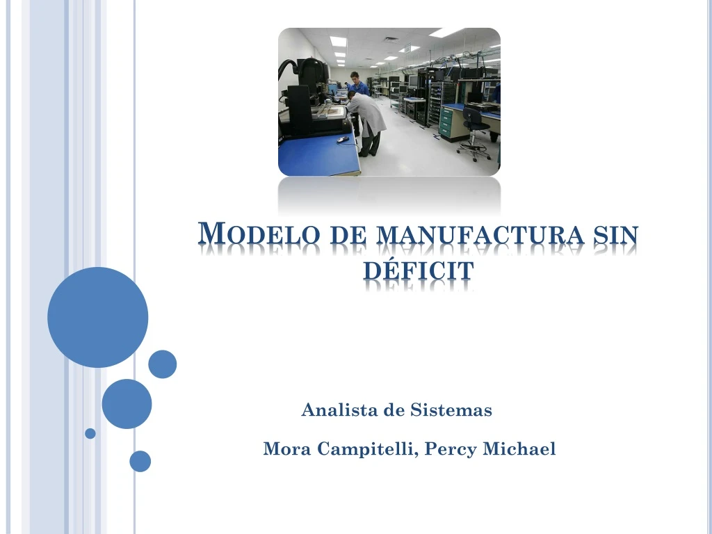 PPT - Modelo de manufactura sin deficit PowerPoint Presentation, free  download - ID:12605