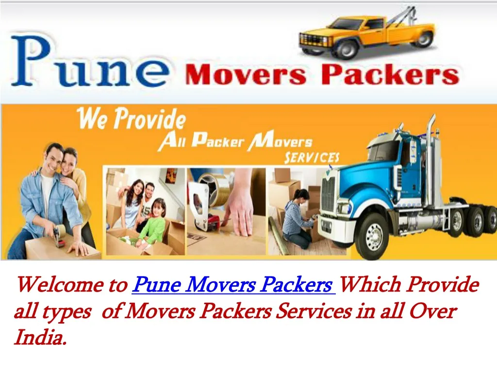 welcome to pune movers packers which provide all types of movers packers services in all over india n.