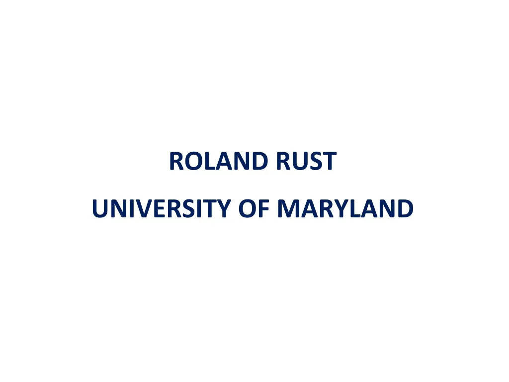 roland rust university of maryland n.