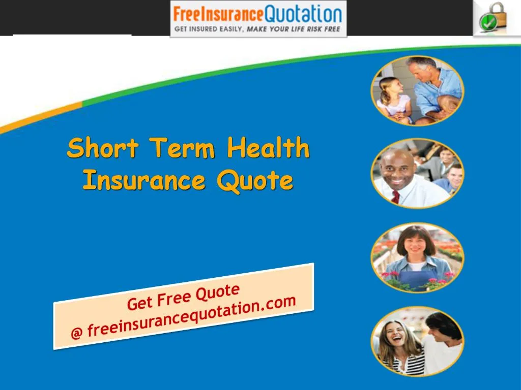 PPT - Short Term Health Insurance Quote PowerPoint Presentation, free