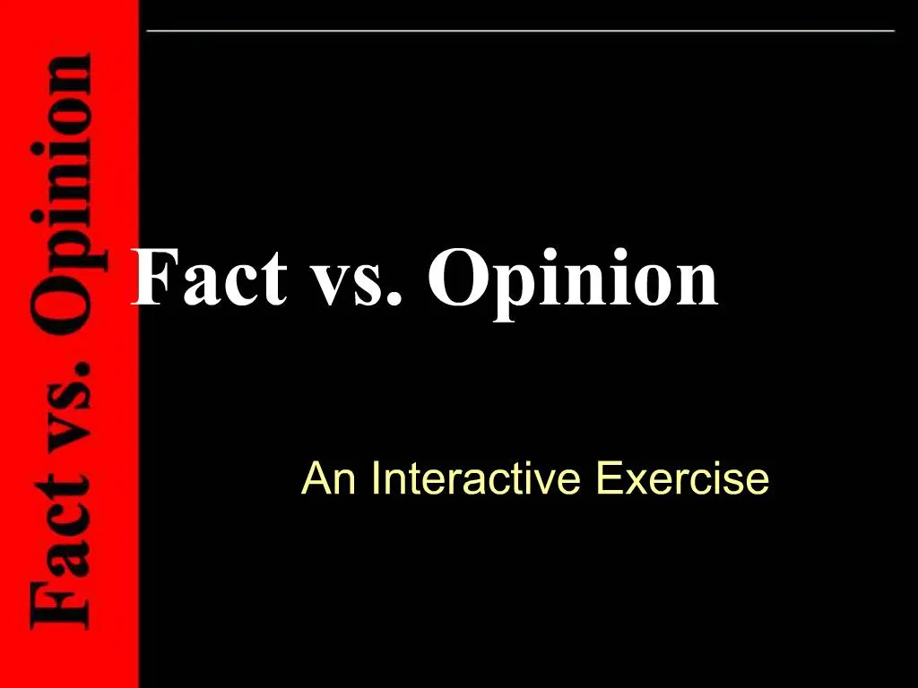 ppt-fact-vs-opinion-powerpoint-presentation-free-download-id-1268121