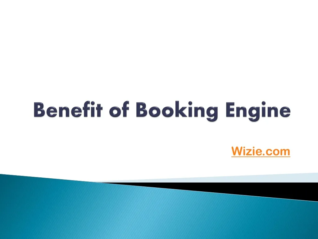 benefit of booking engine n.