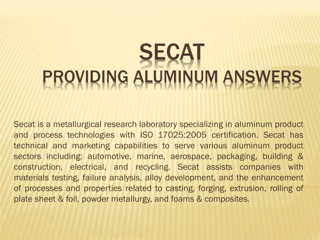 secat providing aluminum answers n.