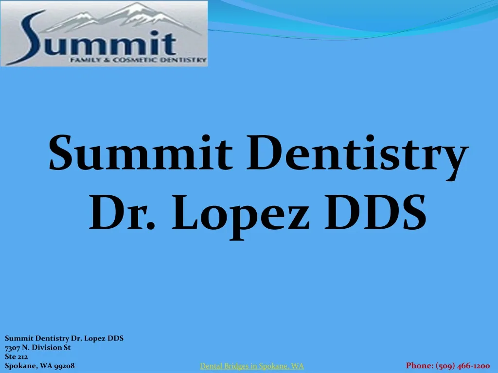 PPT Summit Dentistry Dr. Lopez DDS PowerPoint Presentation, free