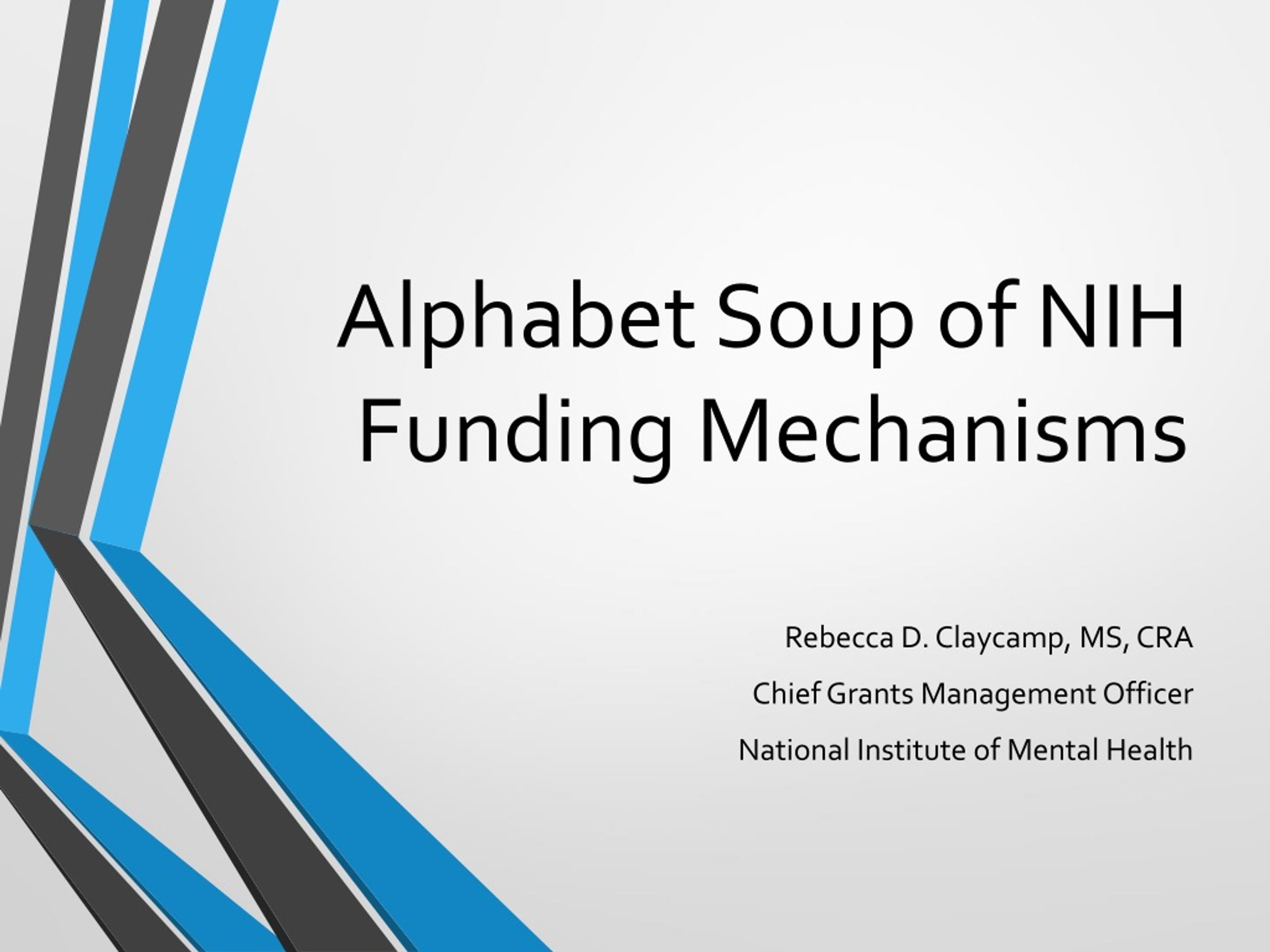 Ppt Alphabet Soup Of Nih Funding Mechanisms Powerpoint Presentation Free Download Id 1282803