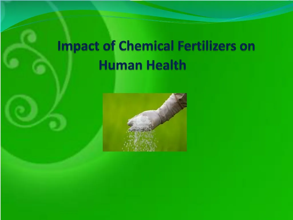 ppt-impact-of-chemical-fertilizers-on-human-health-powerpoint