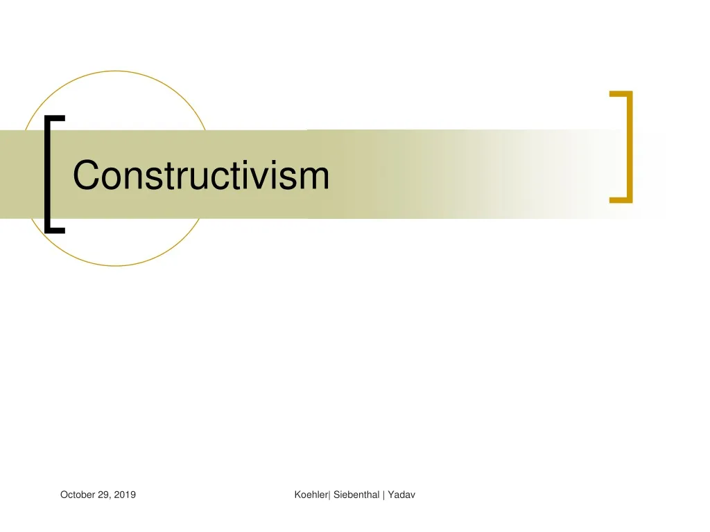 PPT - Constructivism PowerPoint Presentation, Free Download - ID:1284294