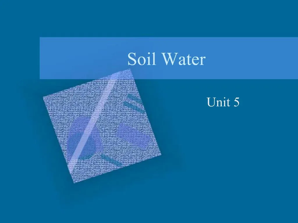 PPT - Soil Water PowerPoint Presentation, Free Download - ID:1286021