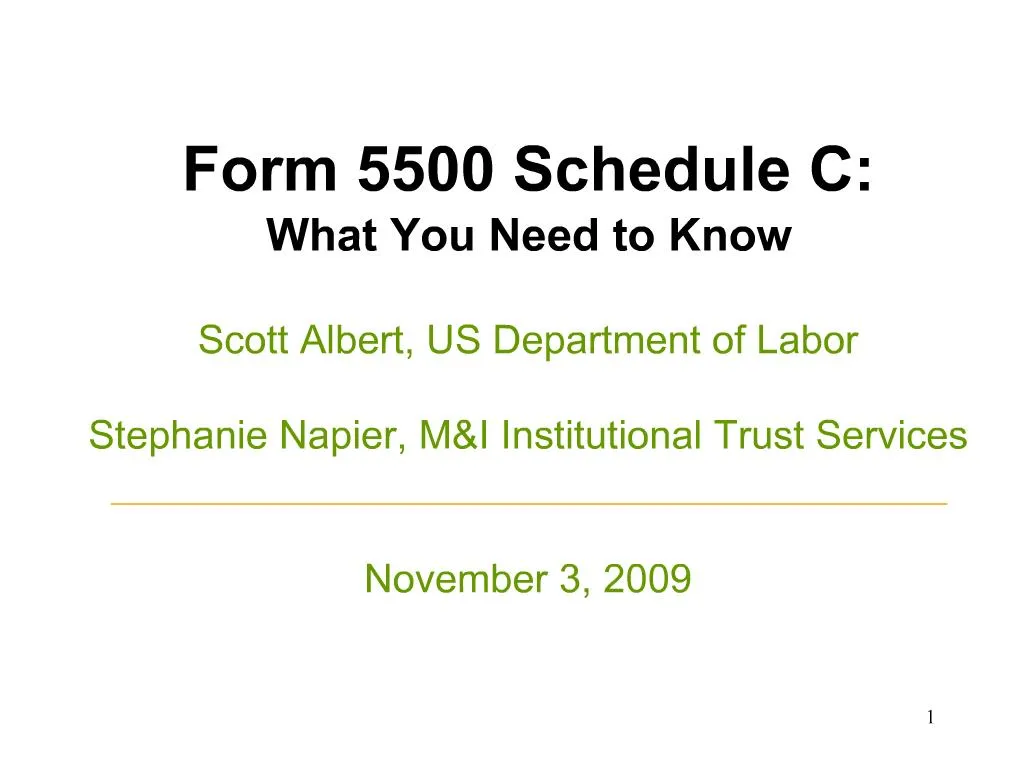 PPT - Form 5500 Schedule C: What You Need to Know Scott Albert, US ...