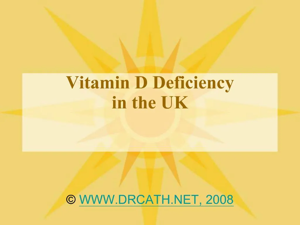 PPT Vitamin D Deficiency in the UK PowerPoint Presentation, free