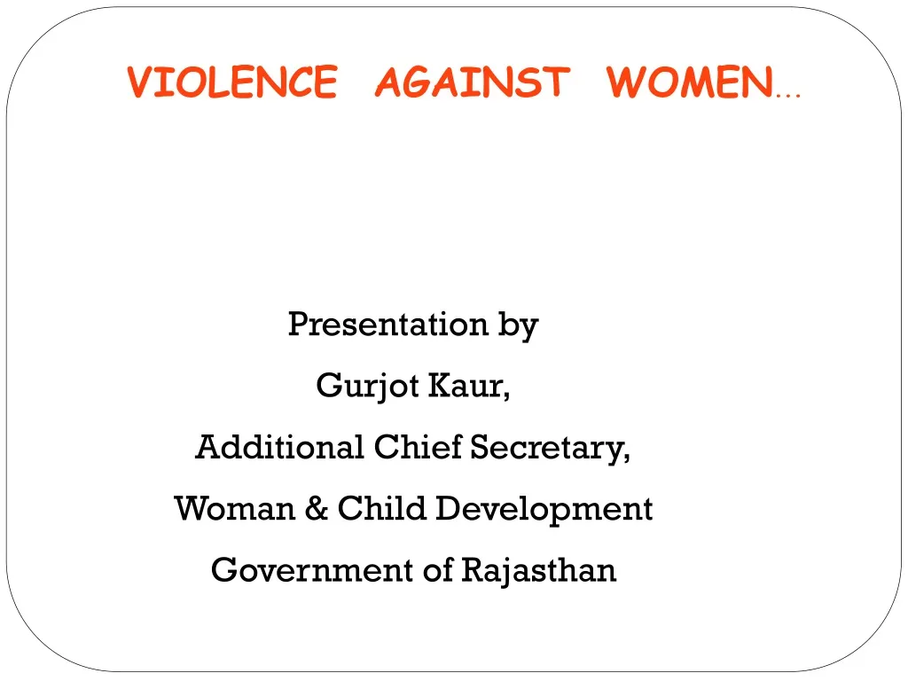 PPT - VIOLENCE AGAINST WOMEN ... PowerPoint Presentation, Free Download ...