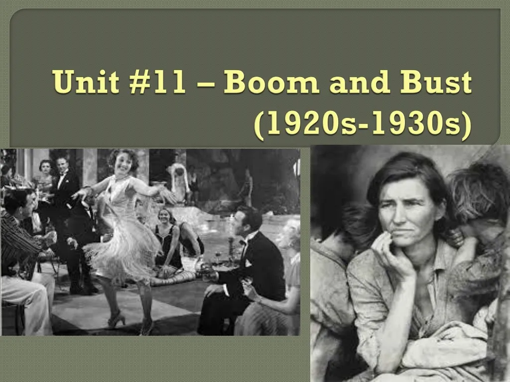 PPT - Unit #11 – Boom And Bust (1920s-1930s) PowerPoint Presentation ...