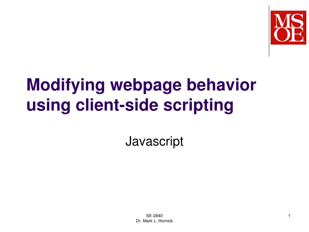 PPT - Modifying webpage behavior using client-side scripting PowerPoint ...