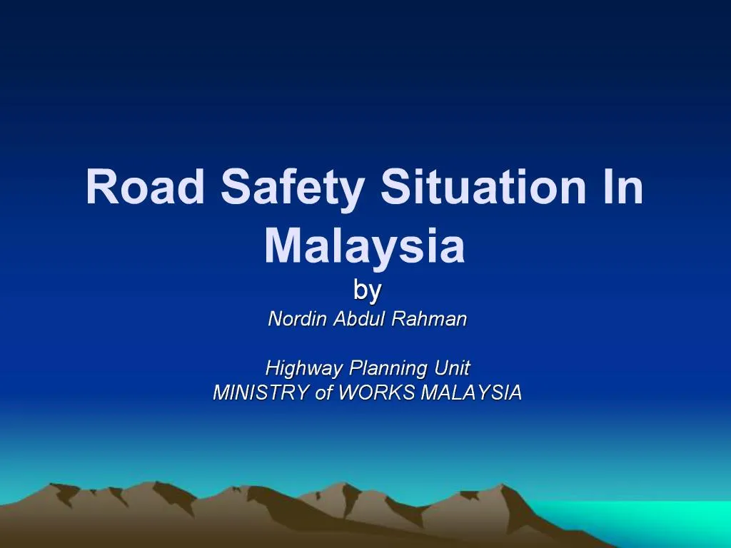 PPT - Road Safety Situation In Malaysia PowerPoint Presentation 