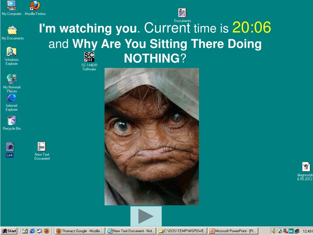 i m watching you current time n.