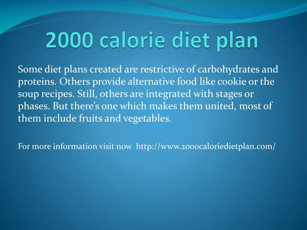 PPT - 2000 calorie diet plan PowerPoint Presentation, free download ...