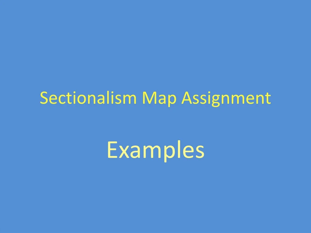 assignment 9 sectionalism and the jackson administration