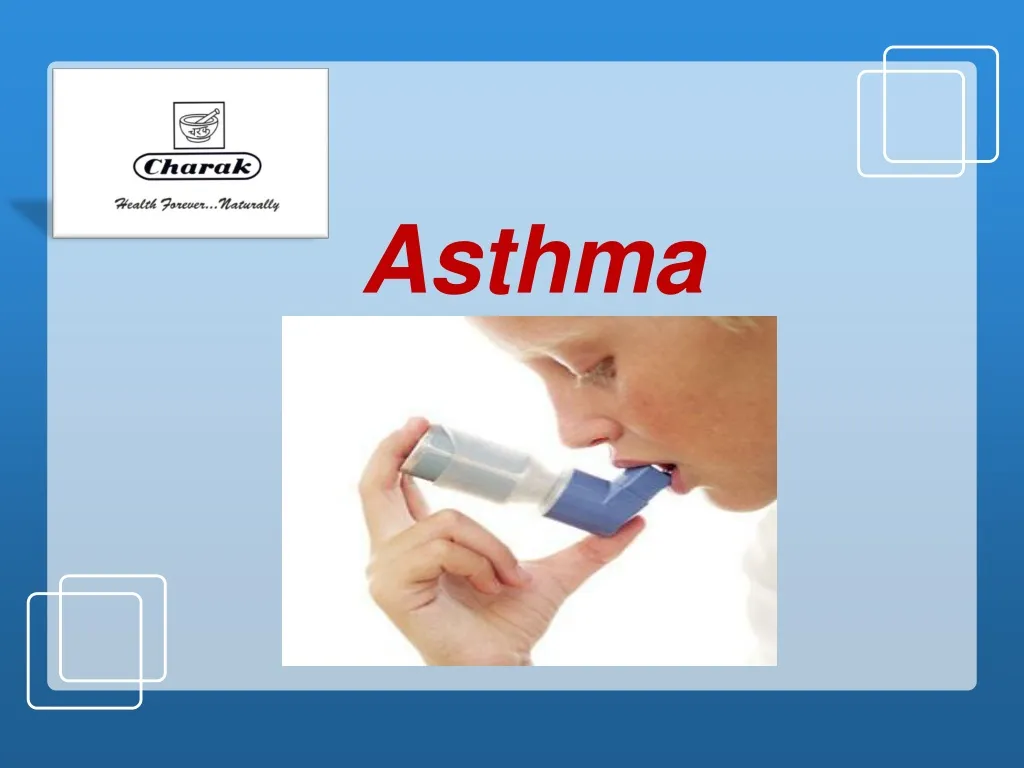 PPT - Ayurvedic treatment on Asthma PowerPoint Presentation, free ...