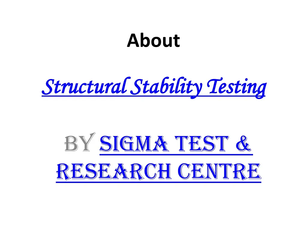 about structural stability testing n.