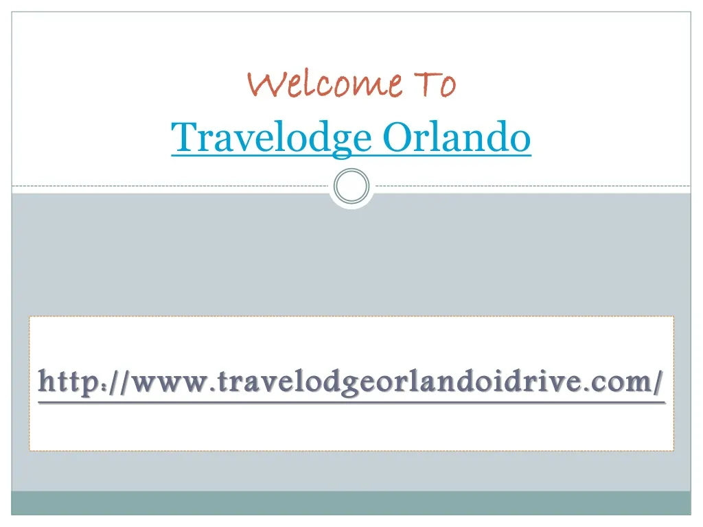 PPT - travelodge orlando PowerPoint Presentation, free ... PPT - travelodge orlando PowerPoint Presentation, free ...