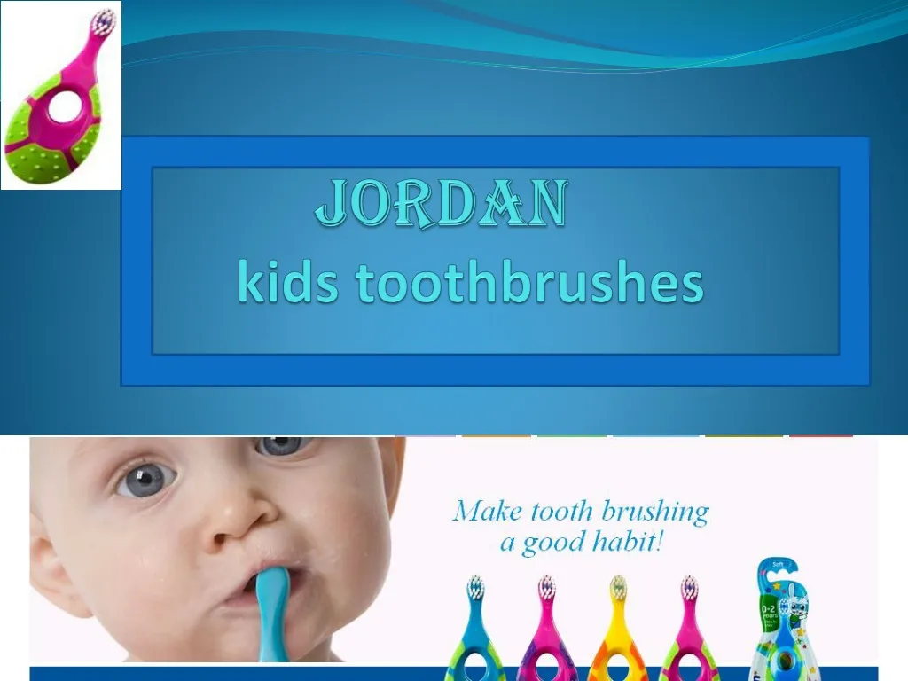 PPT - kids toothbrushes and brush baby teeth PowerPoint Presentation ...
