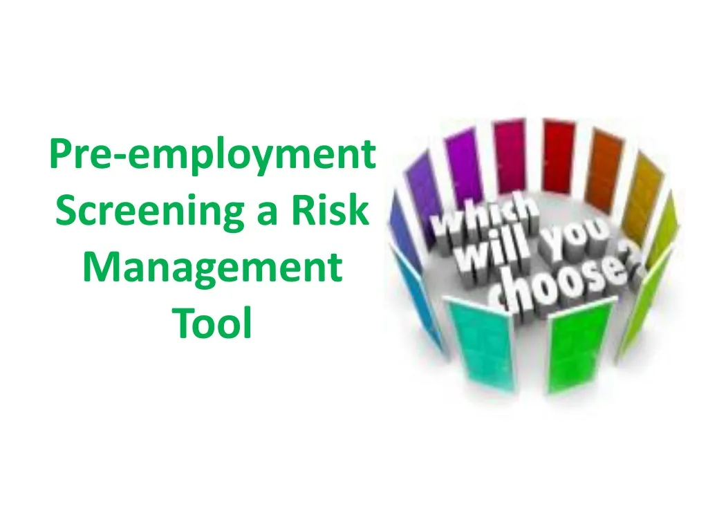 pre employment screening a risk management tool n.