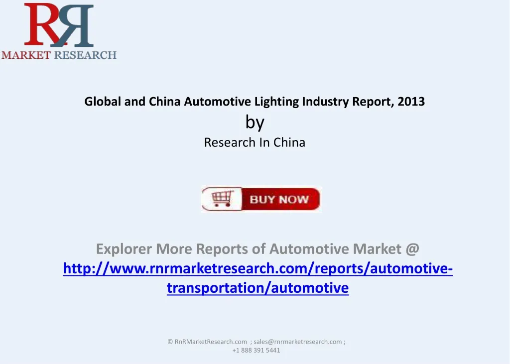 global and china automotive lighting industry report 2013 by research in china n.