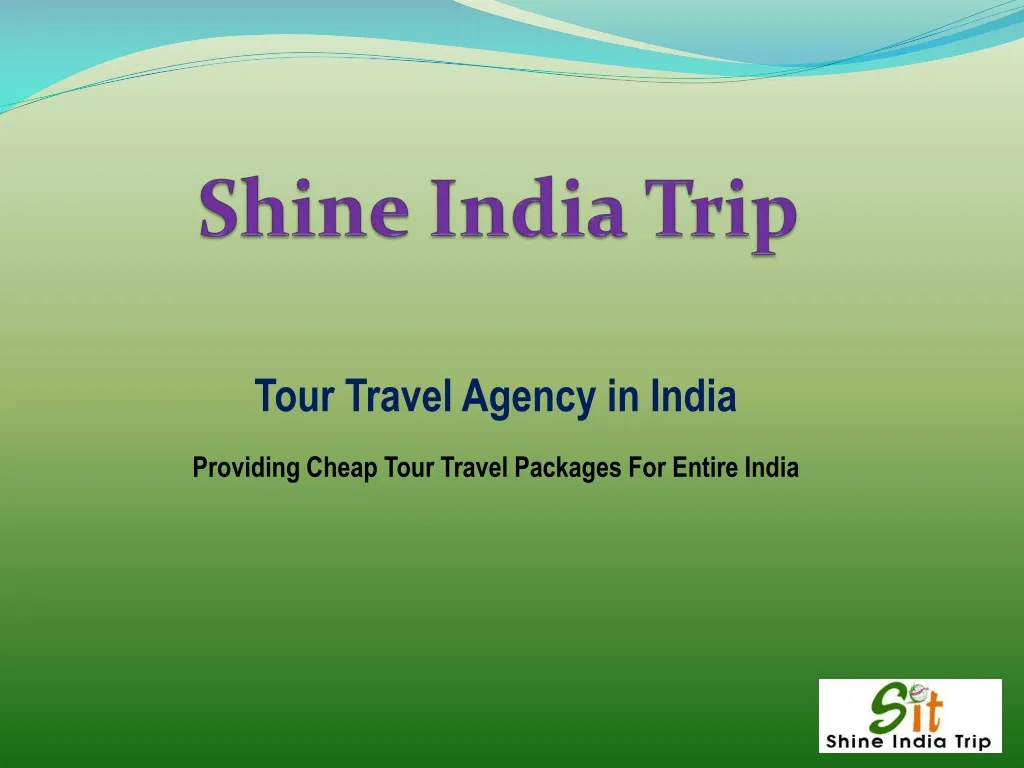 shine india trip n.