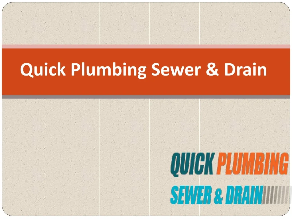 quick plumbing sewer drain n.
