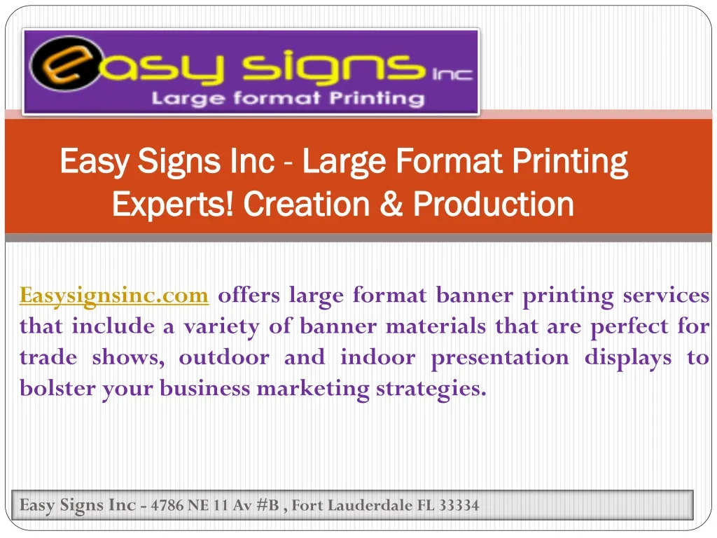 PPT Easy Signs Inc Large Format Printing PowerPoint Presentation