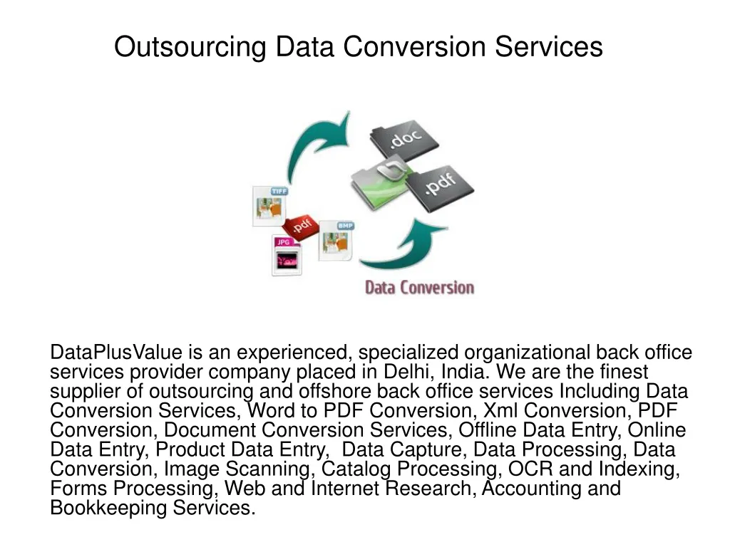 outsourcing data conversion services n.