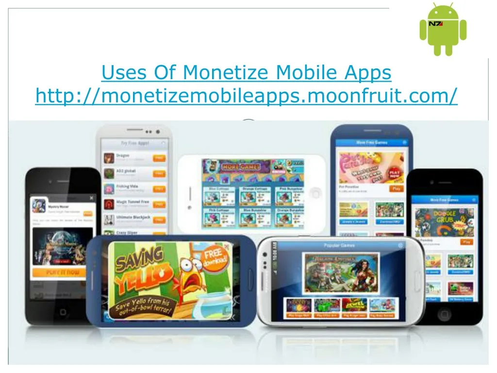 uses of monetize mobile apps http monetizemobileapps moonfruit com n.