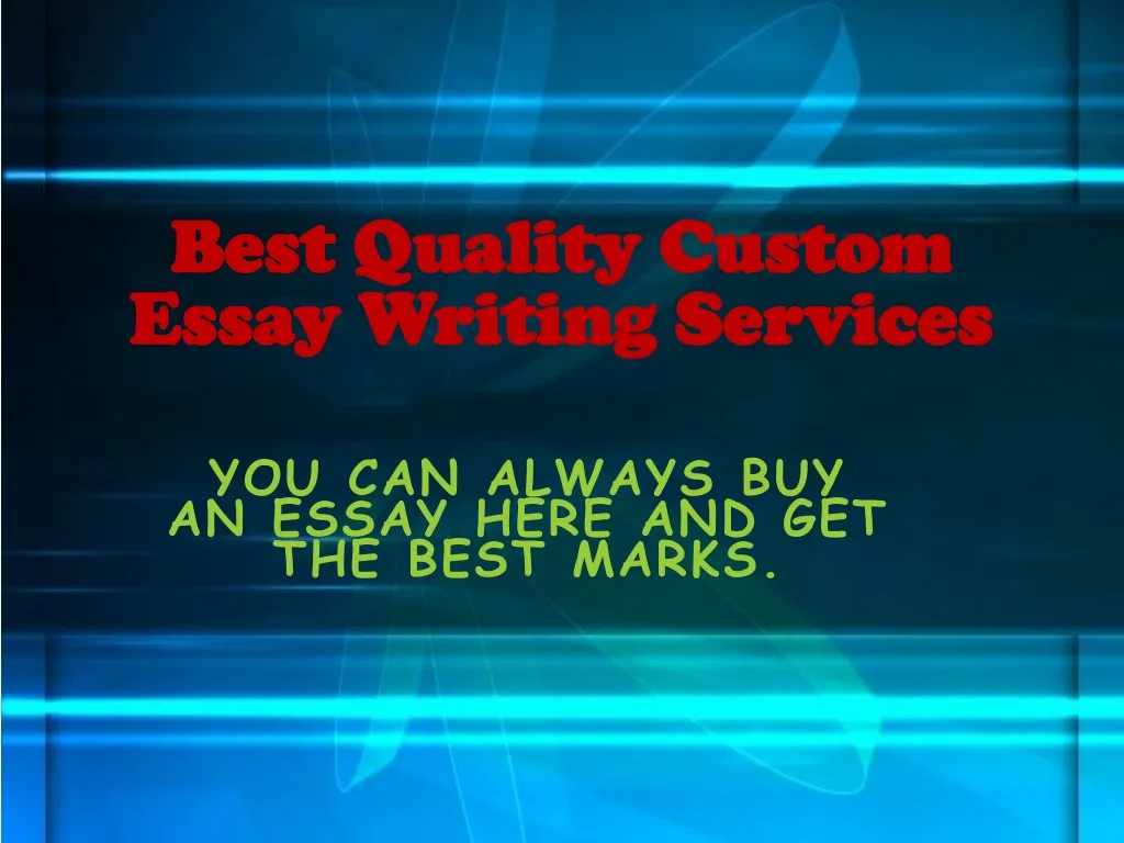 Quality essay writing services