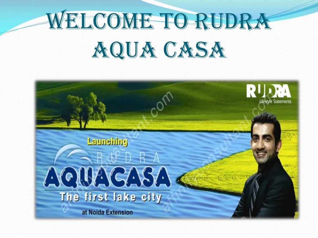 welcome to rudra aqua casa n.