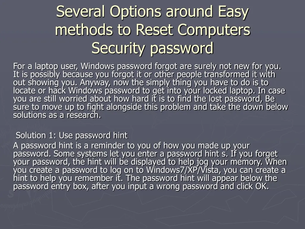 several options around easy methods to reset computers security password n.