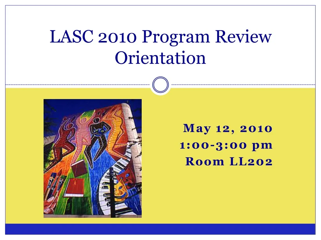 lasc 2010 program review orientation n.