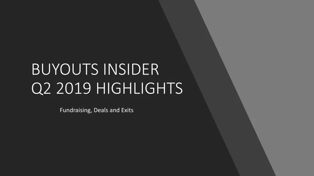 buyouts insider q2 2019 highlights n.