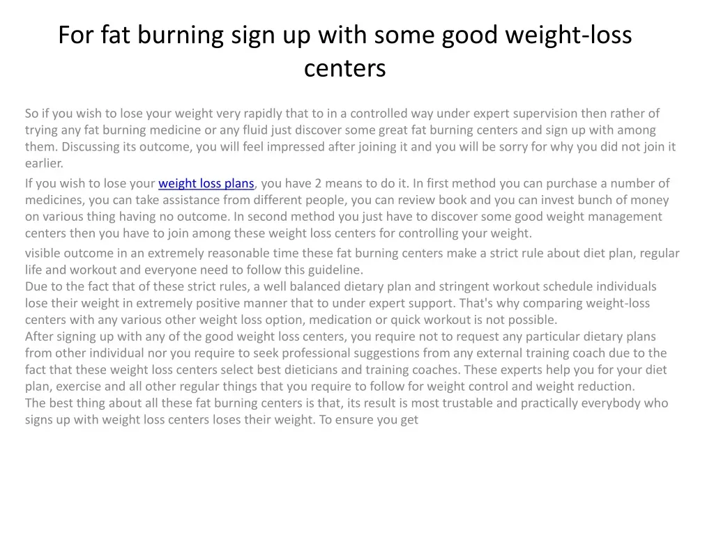 for fat burning sign up with some good weight loss centers n.