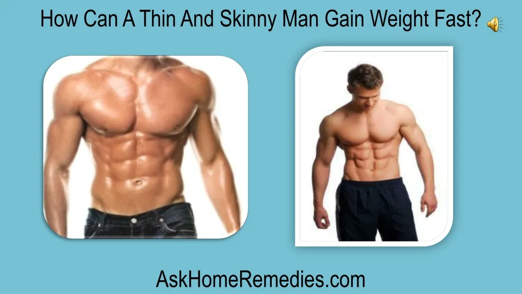 ppt-how-can-a-thin-and-skinny-man-gain-weight-fast-powerpoint