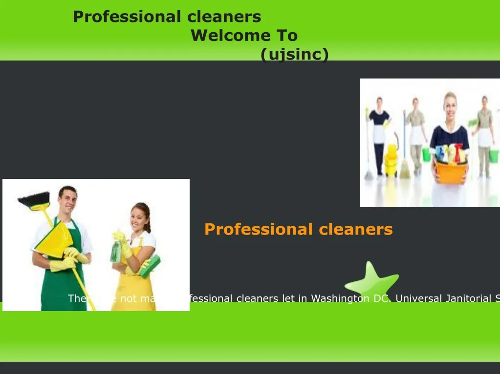 professional cleaners welcome to ujsinc n.