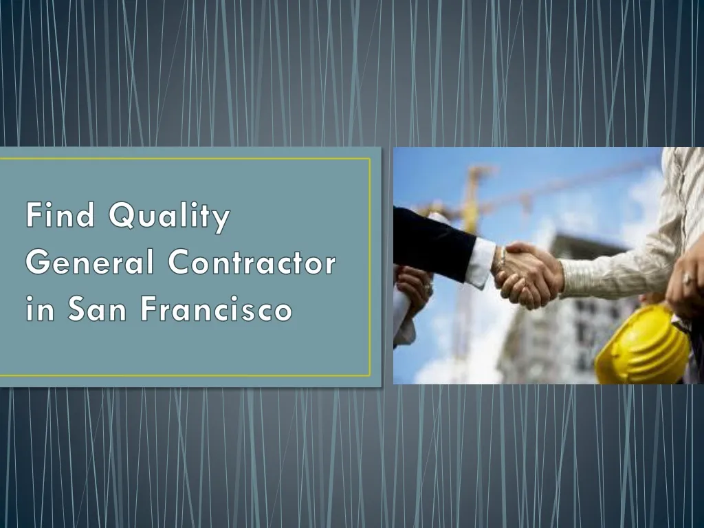 find quality general contractor in san francisco n.