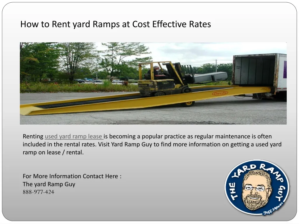 PPT How to rent yard ramps at cost effective rates PowerPoint