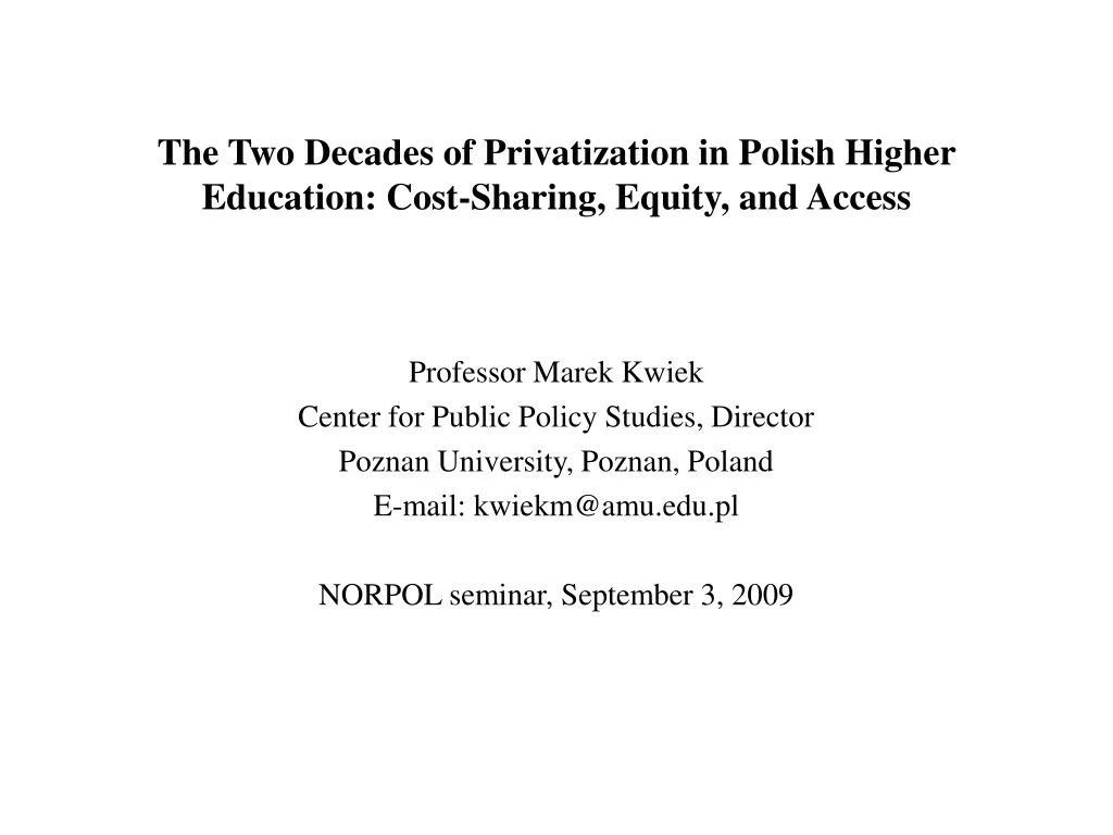 the two decades of privatization in polish higher education cost sharing equity and access n.