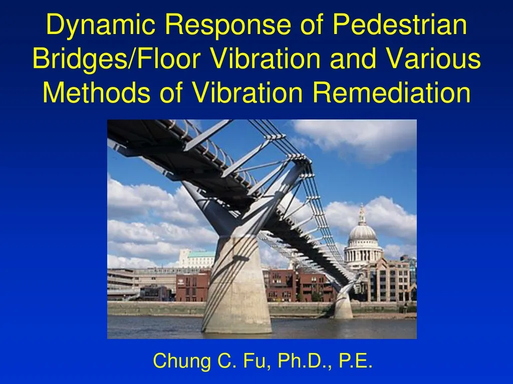 dynamic response of pedestrian bridges floor vibration and various methods of vibration remediation n.
