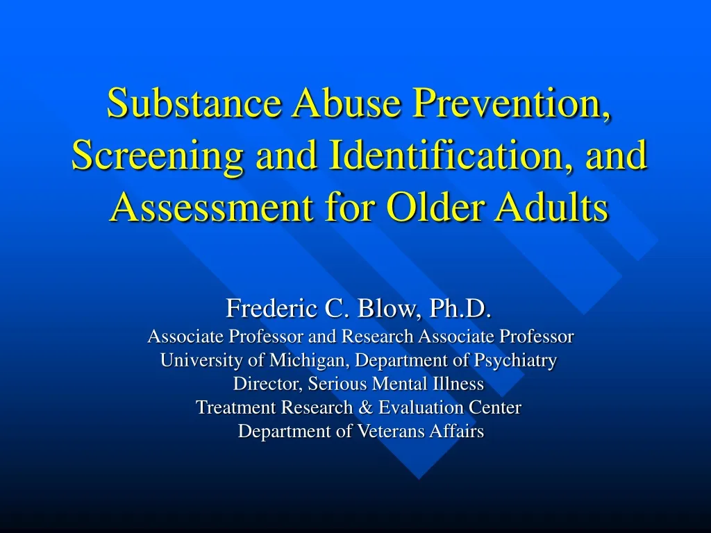substance abuse prevention screening n.