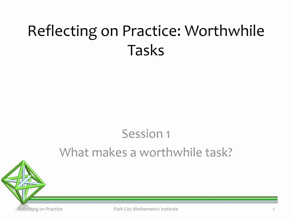 reflecting on practice worthwhile tasks n.