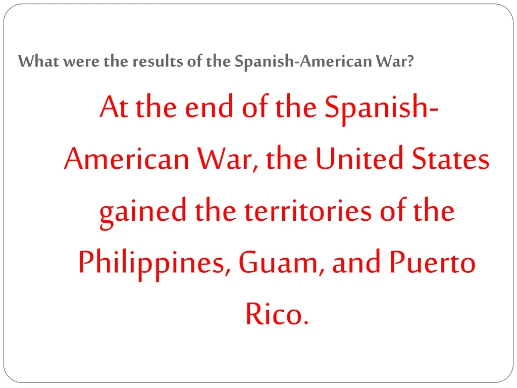 what were the results of the spanish american war n.