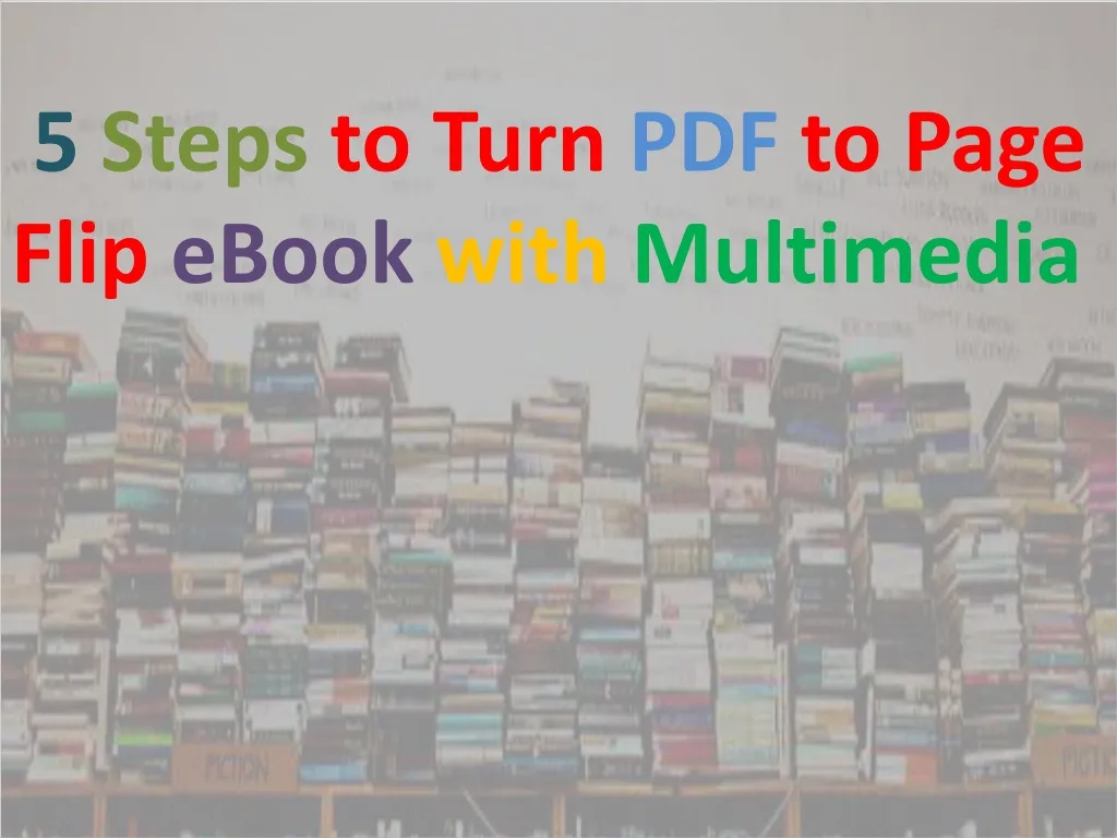 5 steps to turn pdf to page flip ebook with multimedia n.
